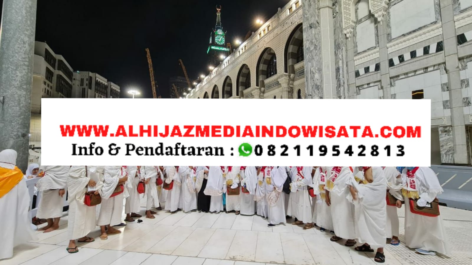Nikmati Pengalaman Umroh Tak Terlupakan Alhijaz Indowisata Travel Terbaik, Hubungi WA 082240413601